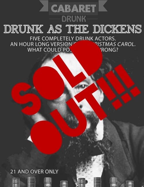 drunk-as-the-dickens-sold-out