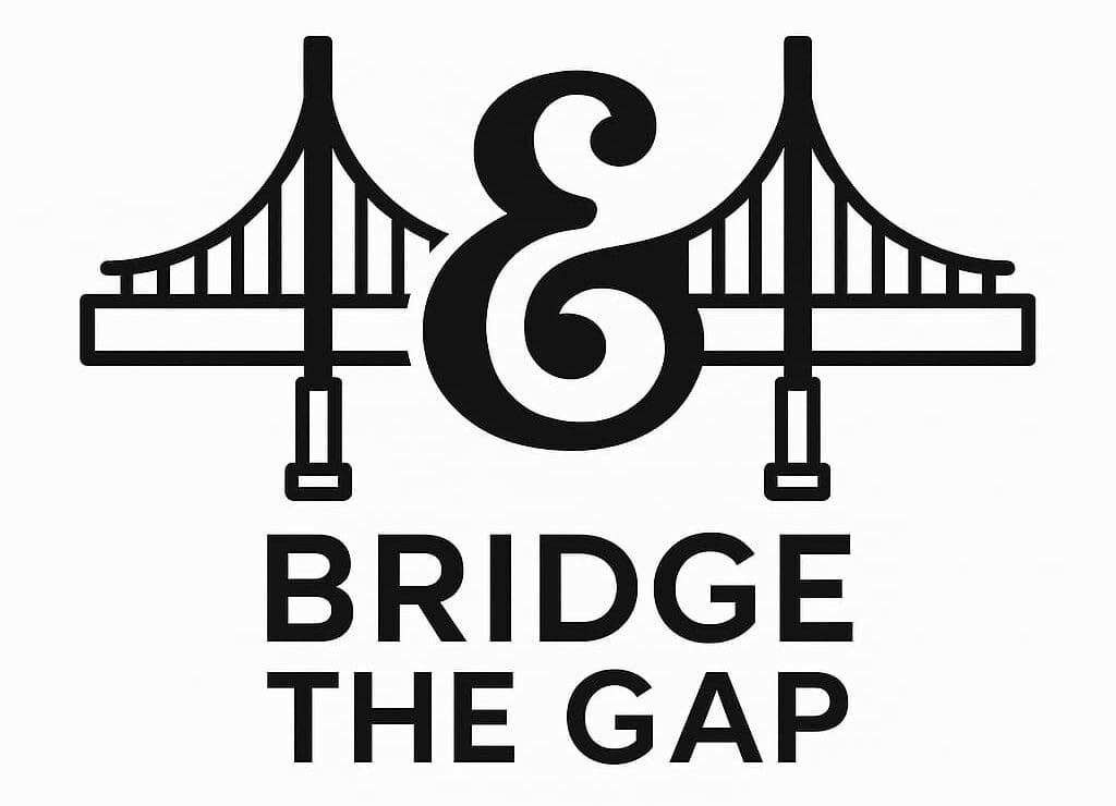 Bridge the Gap Bridge and Tagline (1) Bridge the Gap Campaign logo with the text and a bridge
